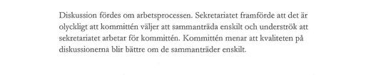 Under konferensen i Sigtuna uppstod konflikter mellan utredningens nämnd och sekretariatet, visar interna dokument som DN läst.