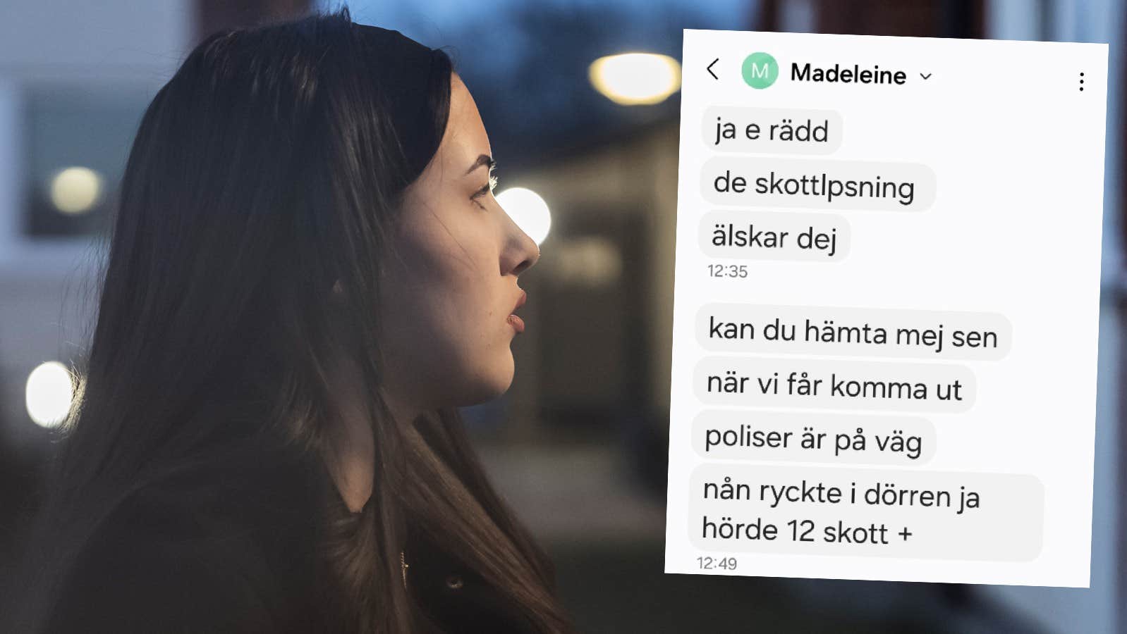 Madeleine sa hej då till pappa – sen gömde hon sig